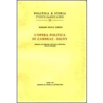 L' opera politica di Cambray-Digny, sindaco di Firenze capitale e ministro delle finanze