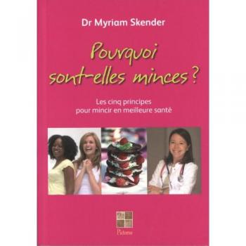 Pourquoi sont-elles minces ?