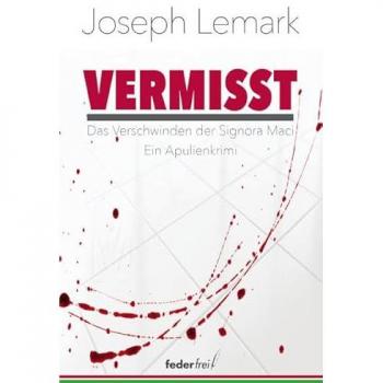 Joseph Lemark Vermisst: Das Verschwinden Der Signora Maci