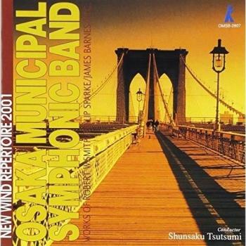 2001 New Wind Repertoire – OSAKASHI Ongakudan Classics
