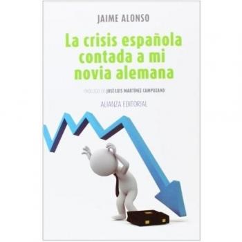 La crisis española contada a mi novia alemana