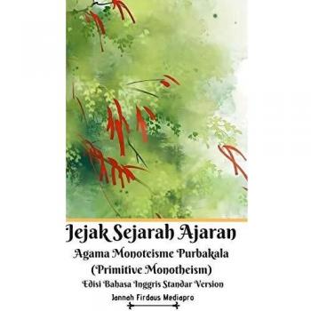 Jejak Sejarah Ajaran Agama Monoteisme Purbakala