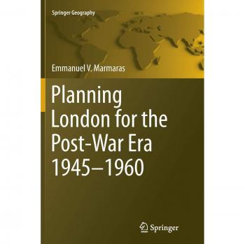 Planning London for the Post-War Era 1945-1960