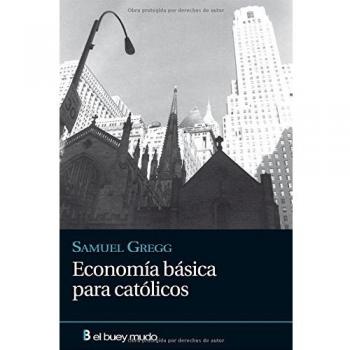 ECONOMIA BASICA PARA CATOLICOS