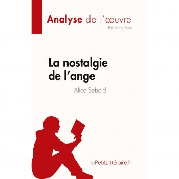 La nostalgie de l'ange de Alice Sebold (Analyse de l'oeuvre)