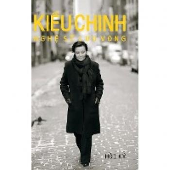 Kieu Chinh Nghe Si Luu Vong Hardcover