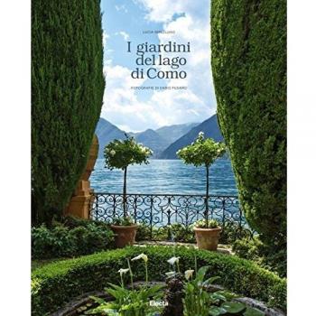 I giardini del lago di Como. Ediz. illustrata