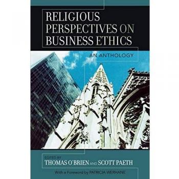 Rowman & Littlefield Pub, Inc. Religious Perspectives on Business Ethics