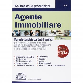 Agente immobiliare. Manuale completo con test di verifica