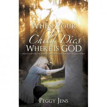 When your child dies where is god paperback