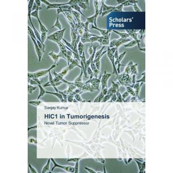 HIC1 in Tumorigenesis: Novel Tumor Suppressor