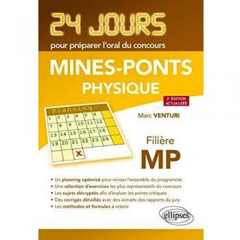 Physique 24 jours pour préparer l'oral du concours Mines-Ponts