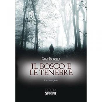 Il bosco e le tenebre