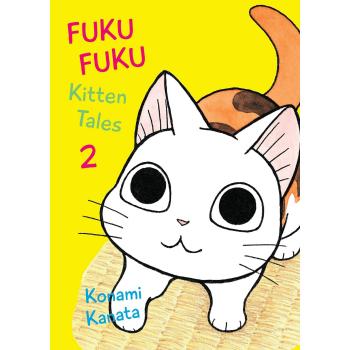 Fukufuku: Kitten Tales, 2 (Chi's Sweet Home)