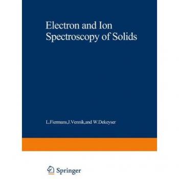 Electron and Ion Spectroscopy of Solids (Nato Science Series B: (Closed)) (NATO Science Series B:, 32, Band 32)