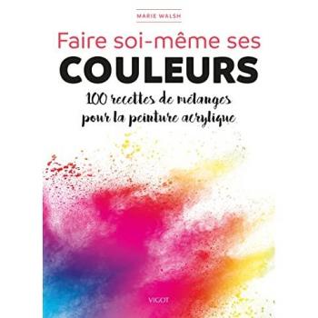 Faire soi-mÃªme ses couleurs