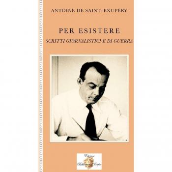 Per esistere. L'avventura di una vita