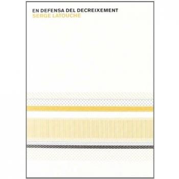 EN DEFENSA DEL DECREIXEMENT