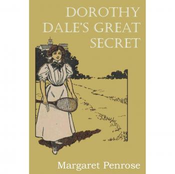 Dorothy Dale's Great Secret