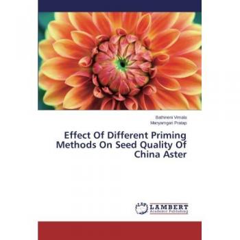 Effect Of Different Priming Methods On Seed Quality Of China Aster