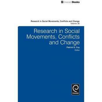 Research in Social Movements, Conflicts and Change (Research in Social Movements, Conflicts and Change, 36, Band 36)