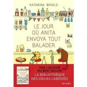 Le jour où Anita envoya tout balader (Livre audio)