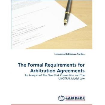 The Formal Requirements for Arbitration Agreements