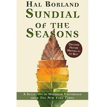 Sundial of the Seasons: A Selection of Outdoor Editorials from The New York Times