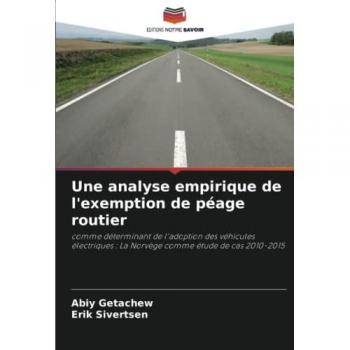 Getachew, Abiy: Une analyse empirique de l'exemption de péage routier