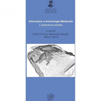 Informatica e archeologia medievale. L'esperienza senese