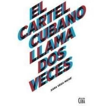 El cartel cubano llama dos veces