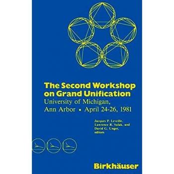 The Second Workshop on Grand Unification