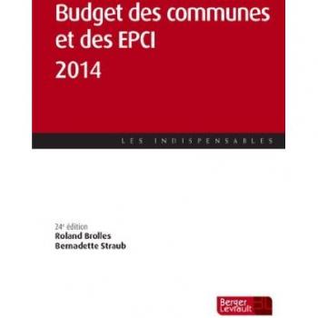 Budget des communes et des EPCI, 2014 (LES INDISPENSAB)