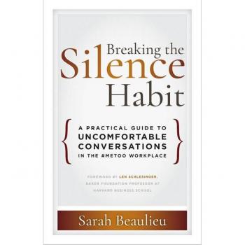 Breaking the Silence Habit
