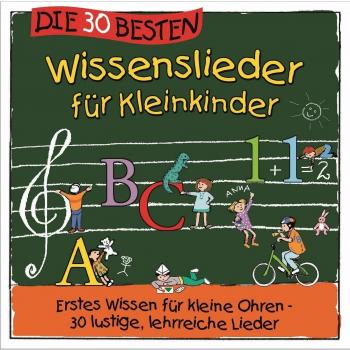 Die 30 besten Wissenslieder für Kleinkinder