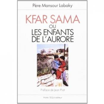 Kfar Sama ou les enfants de l' Aurore