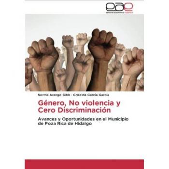 Género, No violencia y Cero Discriminación: Avances y Oportunidades en el Municipio de Poza Rica de Hidalgo