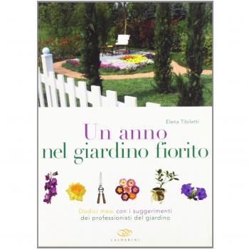 Un Anno nel Giardino Fiorito