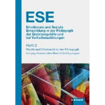 ESE Heft 2: Macht und Ohnmacht bei psychosozialen Beeinträchtigungen