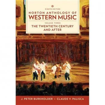 J. Peter Burkholder Norton Anthology of Western Music