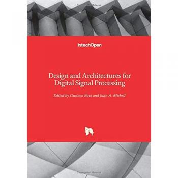 Design and Architectures for Digital Signal Processing