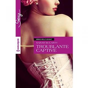 Troublante captive