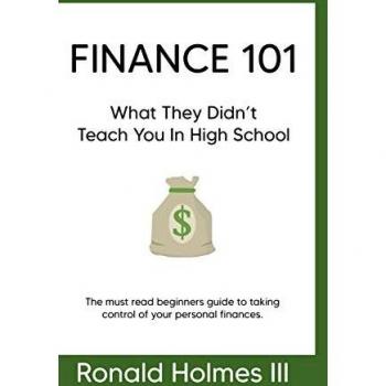 Iii, Ronald Holmes: Finance 101