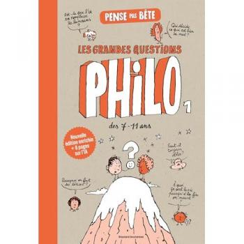 Pense pas bête, Tome 01 Les grandes questions philo des 7/11 ans