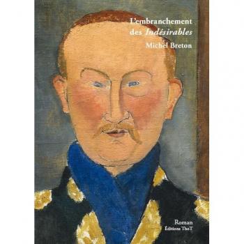Michel Breton L'Embranchement Des Indésirables