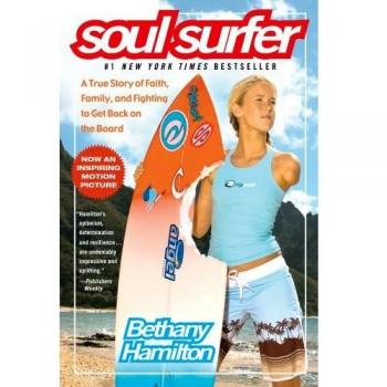 Soul Surfer: A True Story of Faith, Family, and Fighting to Get Back on  .. NEW