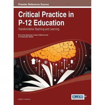 Critical Practice in P-12 Education