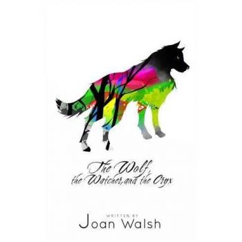 The Wolf, the Watcher, and the Oryx