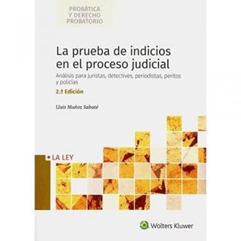 La prueba de indicios en el proceso judicial