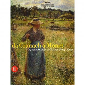 Da Cranach a Monet. Capolavori della collezione Péréz Simón